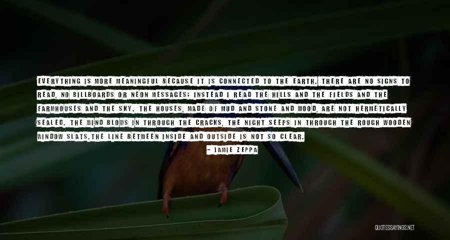 Earth Signs Quotes By Jamie Zeppa Earth Signs Quotes By Jamie Zeppa