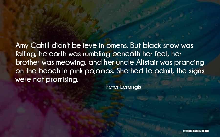 Earth Signs Quotes By Peter Lerangis Earth Signs Quotes By Peter Lerangis
