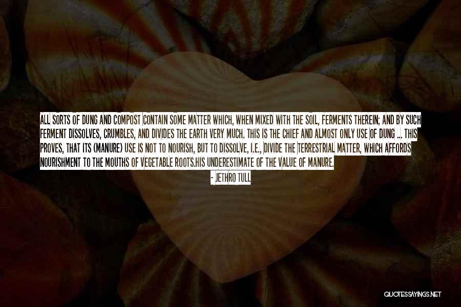 Earth Soil Quotes By Jethro Tull Earth Soil Quotes By Jethro Tull