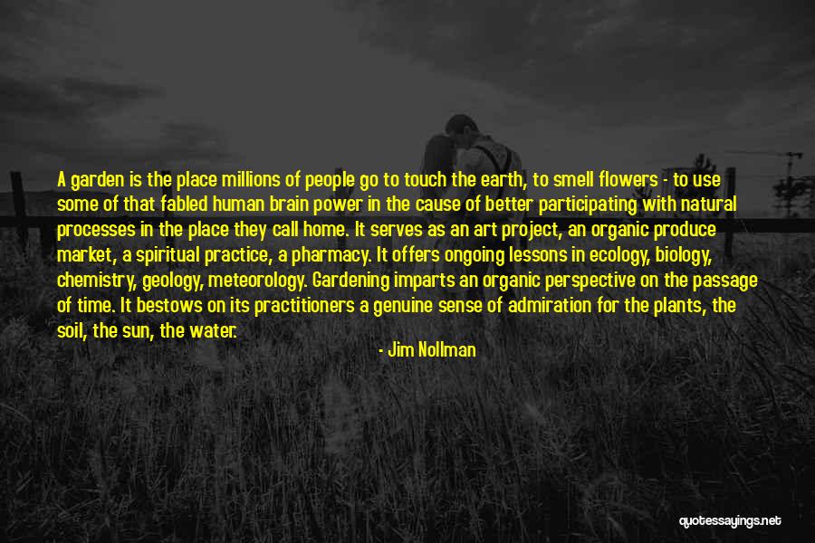 Earth Soil Quotes By Jim Nollman