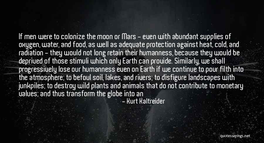 Earth Soil Quotes By Kurt Kaltreider Earth Soil Quotes By Kurt Kaltreider
