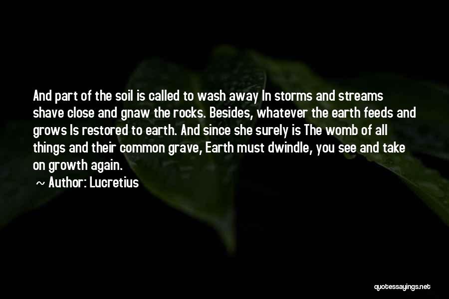 Earth Soil Quotes By Lucretius