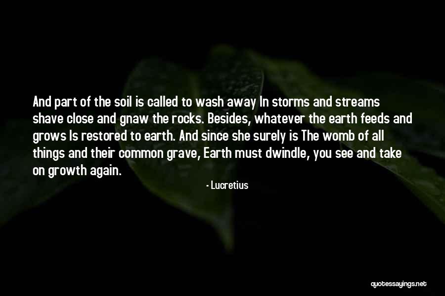 Earth Soil Quotes By Lucretius