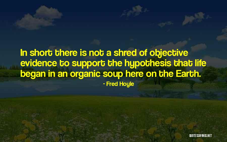 Earth Soup 2 Quotes By Fred Hoyle Earth Soup 2 Quotes By Fred Hoyle