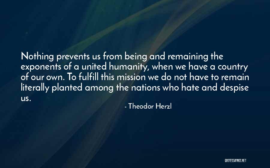 Earth Soup 2 Quotes By Theodor Herzl Earth Soup 2 Quotes By Theodor Herzl