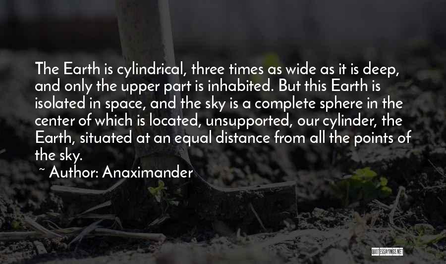 Earth Space Science Quotes By Anaximander