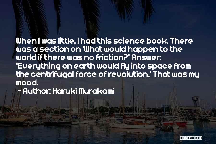 Earth Space Science Quotes By Haruki Murakami