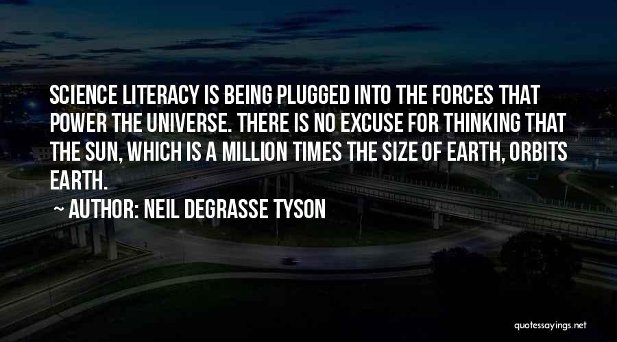 Earth Space Science Quotes By Neil DeGrasse Tyson