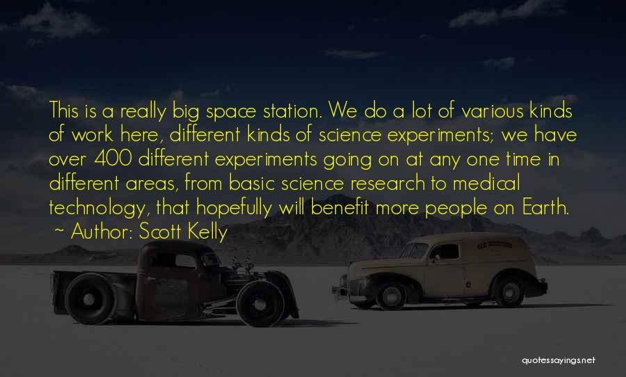 Earth Space Science Quotes By Scott Kelly