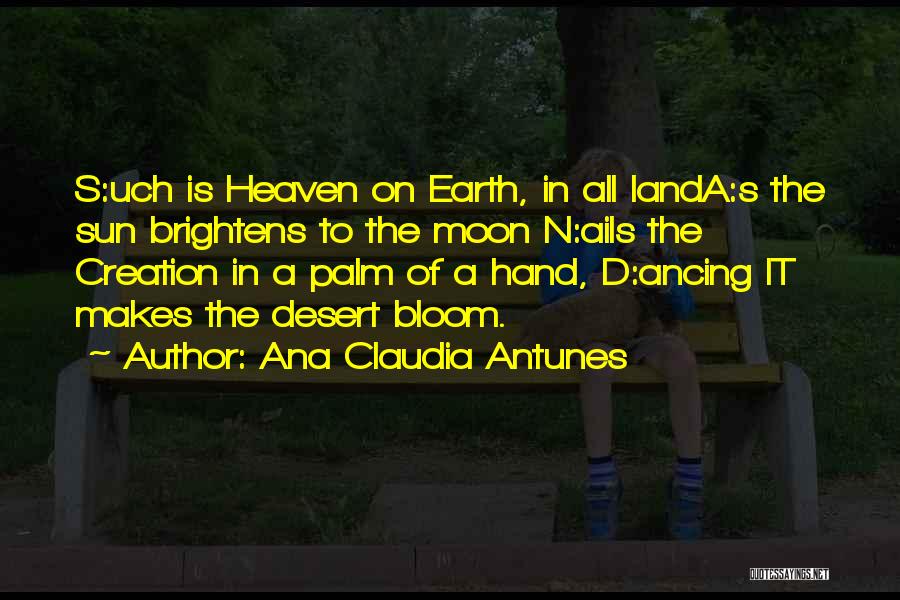 Earth Sun And Moon Quotes By Ana Claudia Antunes