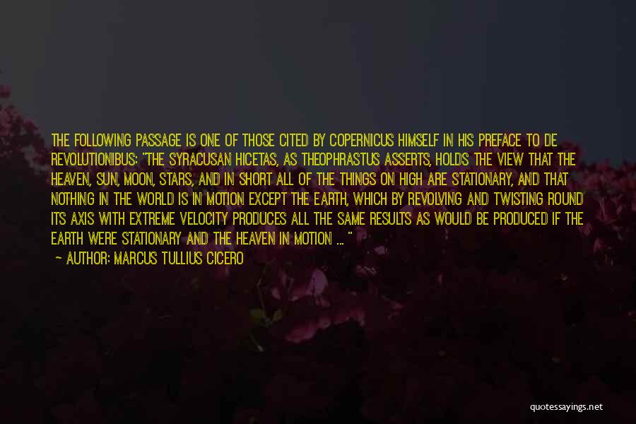 Earth Sun And Moon Quotes By Marcus Tullius Cicero