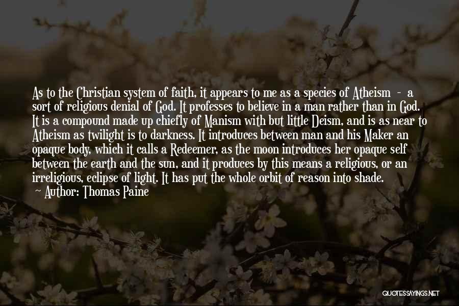 Earth Sun And Moon Quotes By Thomas Paine