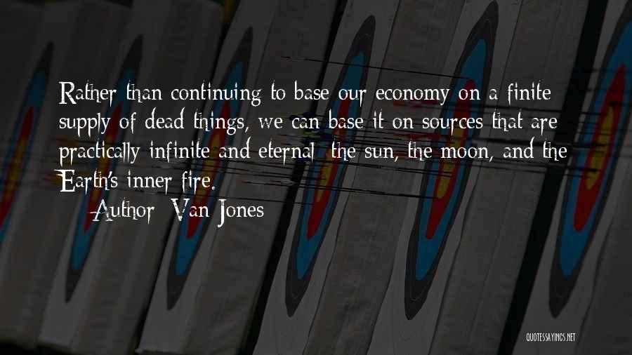 Earth Sun And Moon Quotes By Van Jones