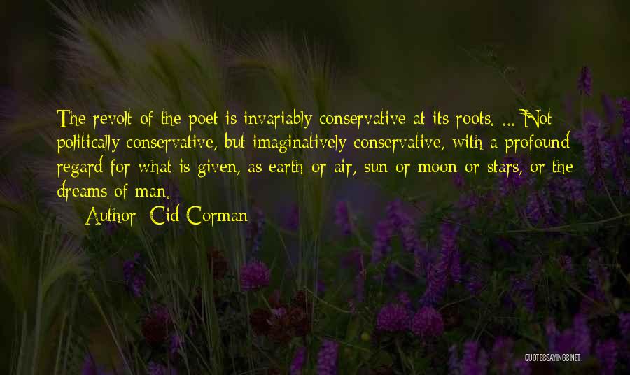 Earth Sun Moon Quotes By Cid Corman