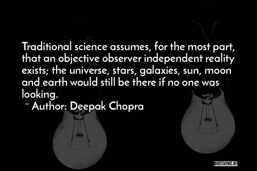 Earth Sun Moon Quotes By Deepak Chopra