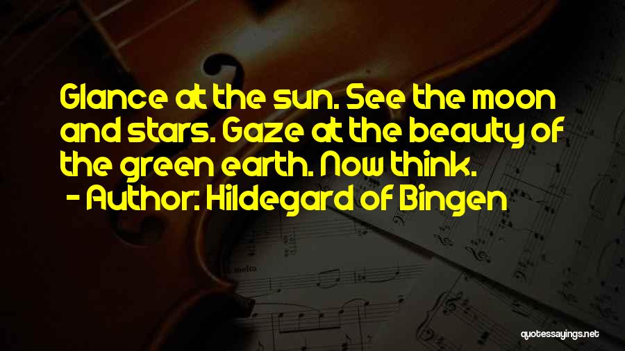 Earth Sun Moon Quotes By Hildegard Of Bingen