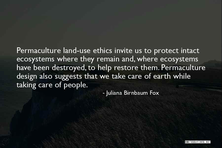 Earth Sustainability Quotes By Juliana Birnbaum Fox