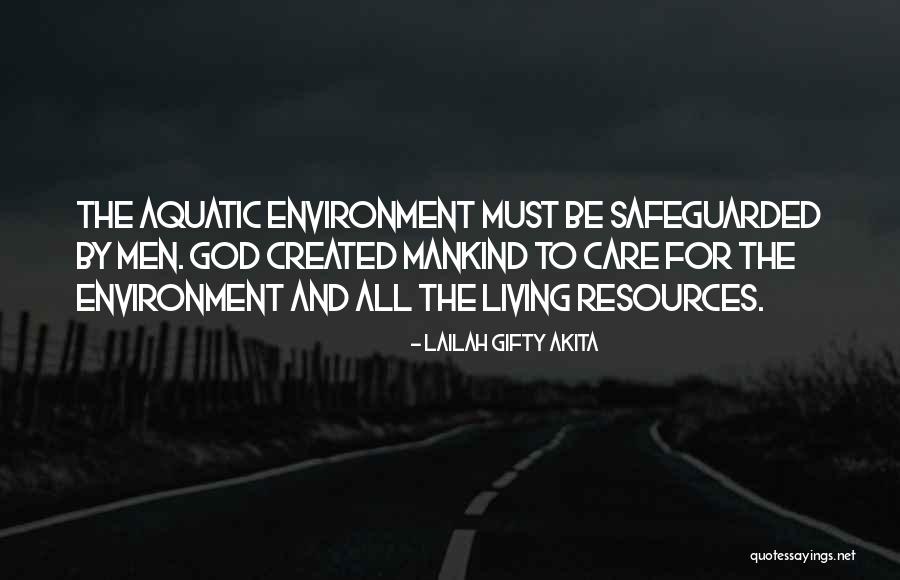 Earth Sustainability Quotes By Lailah Gifty Akita