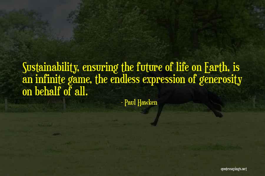 Earth Sustainability Quotes By Paul Hawken