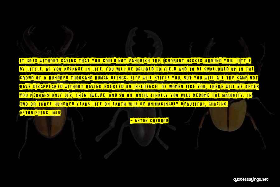 Earth That Has Two Quotes By Anton Chekhov Earth That Has Two Quotes By Anton Chekhov