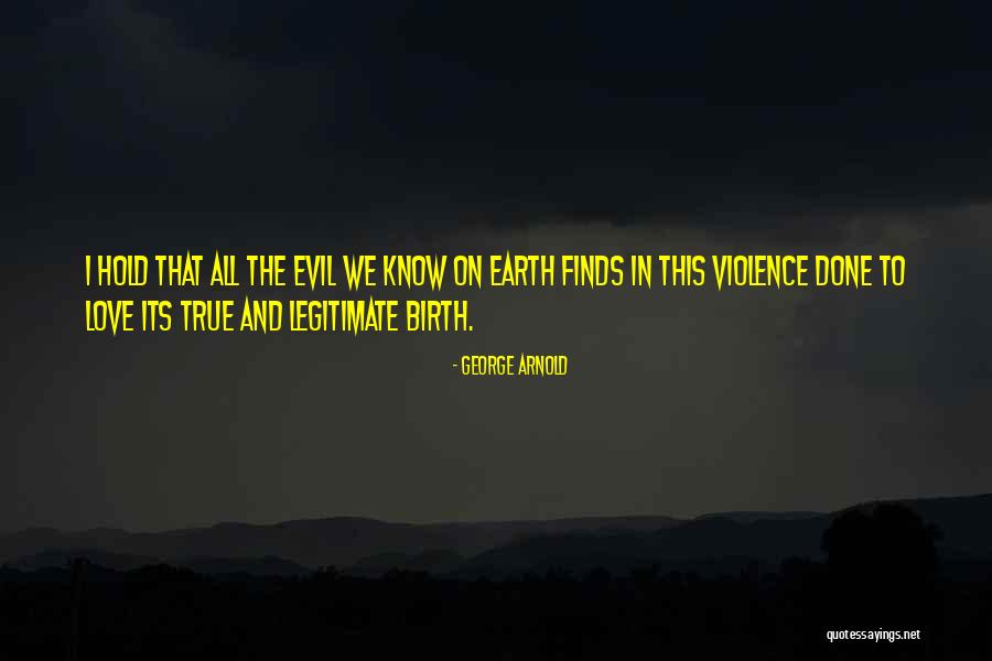 Earth That Quotes By George Arnold Earth That Quotes By George Arnold