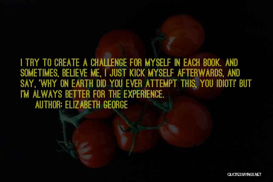 Earth The Book Quotes By Elizabeth George