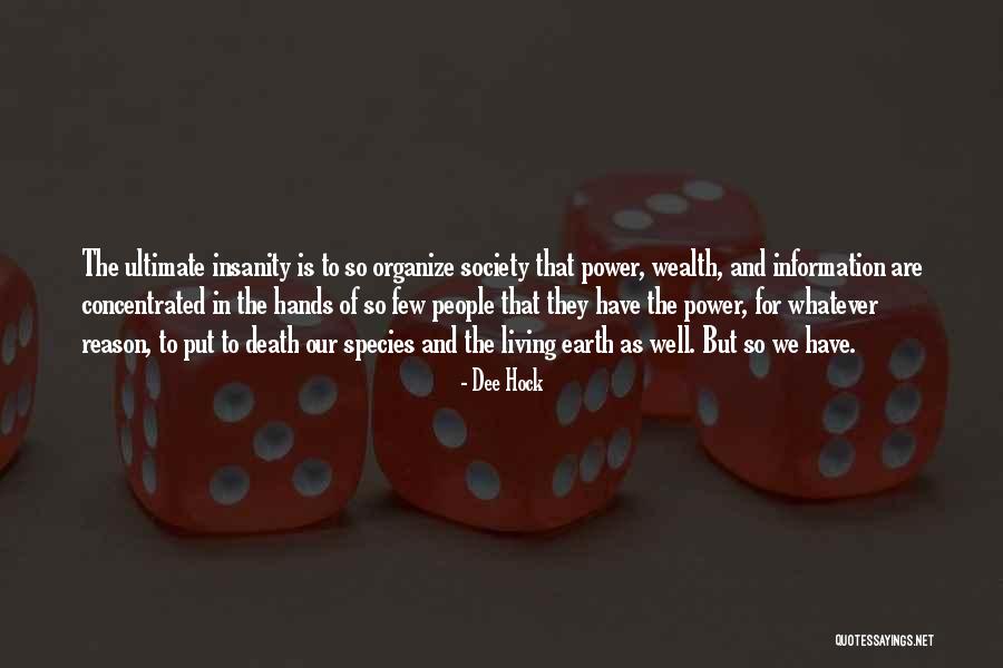 Earth The Quotes By Dee Hock Earth The Quotes By Dee Hock