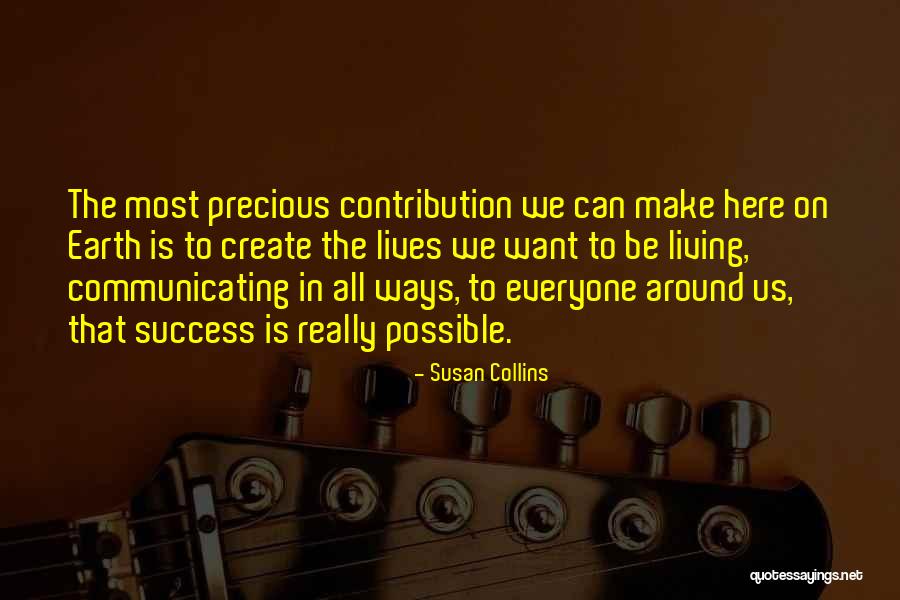 Earth The Quotes By Susan Collins Earth The Quotes By Susan Collins