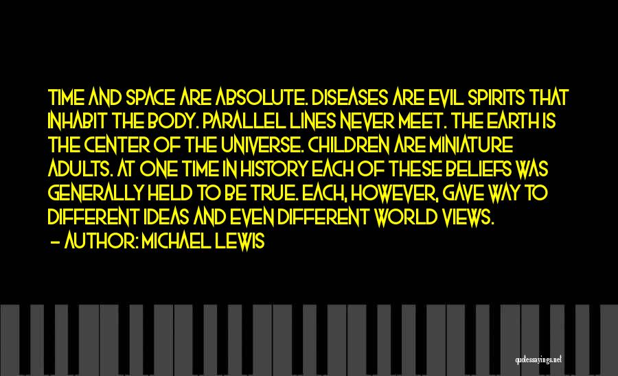 Earth Views From Space Quotes By Michael Lewis