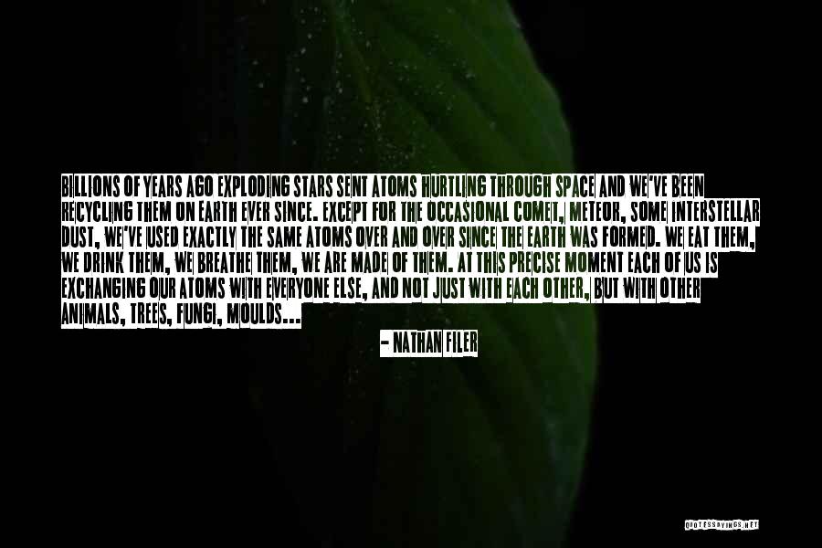 Earth Was Formed Quotes By Nathan Filer Earth Was Formed Quotes By Nathan Filer
