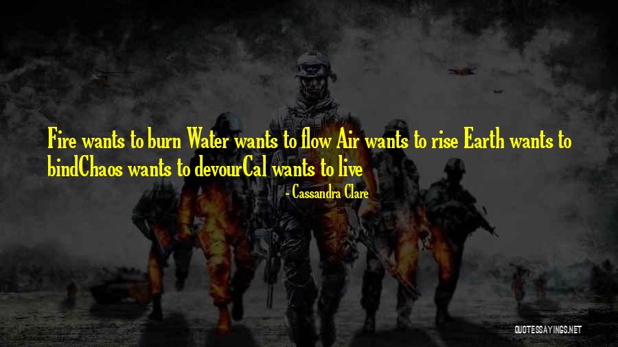 Earth Water Fire Quotes By Cassandra Clare Earth Water Fire Quotes By Cassandra Clare
