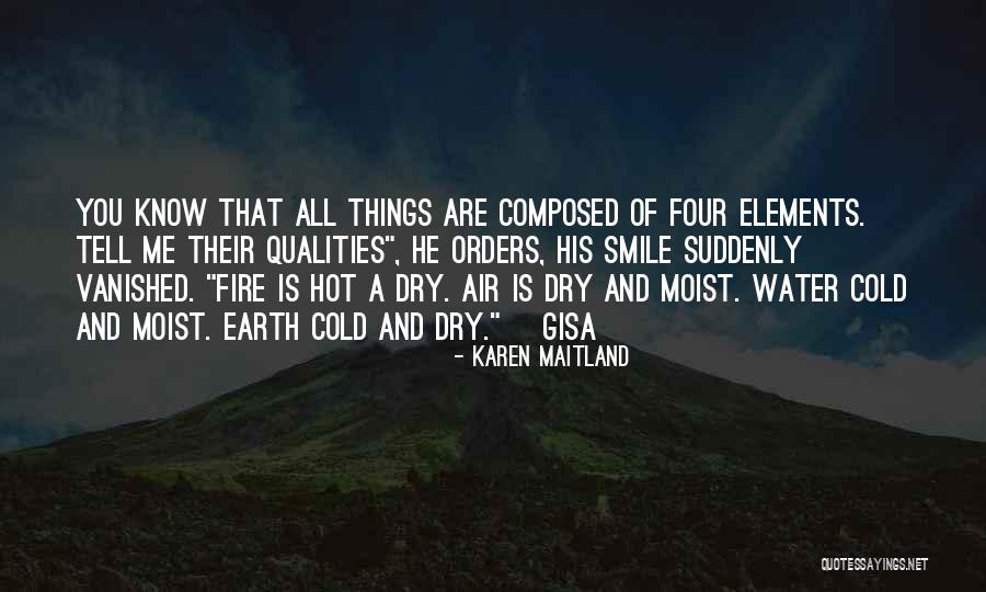 Earth Water Fire Quotes By Karen Maitland Earth Water Fire Quotes By Karen Maitland