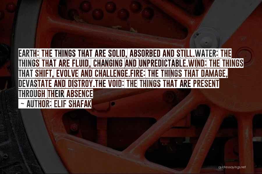 Earth Water Quotes By Elif Shafak