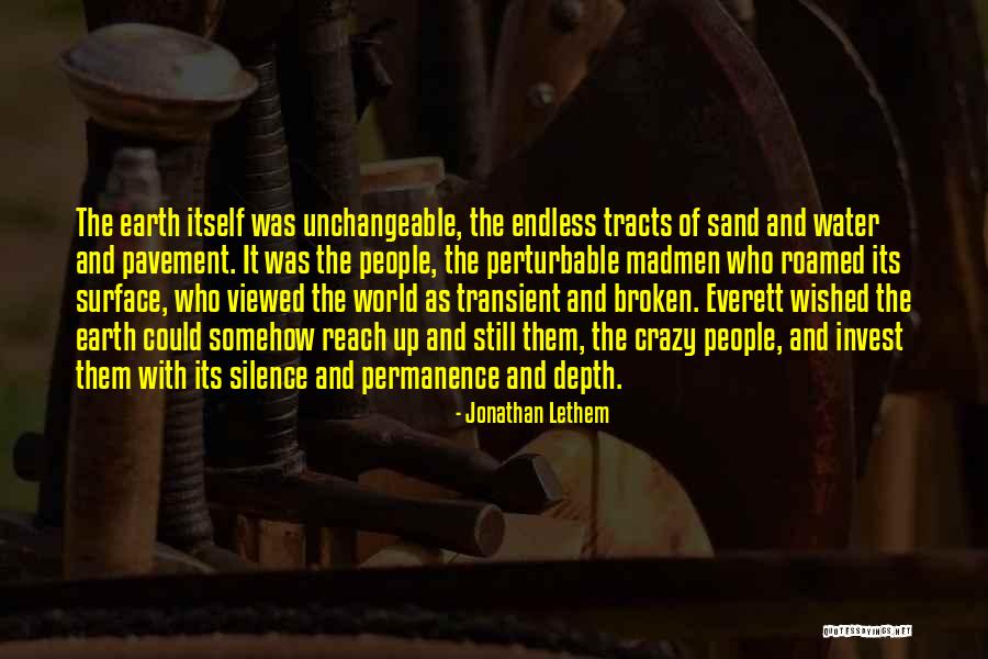 Earth Water Quotes By Jonathan Lethem