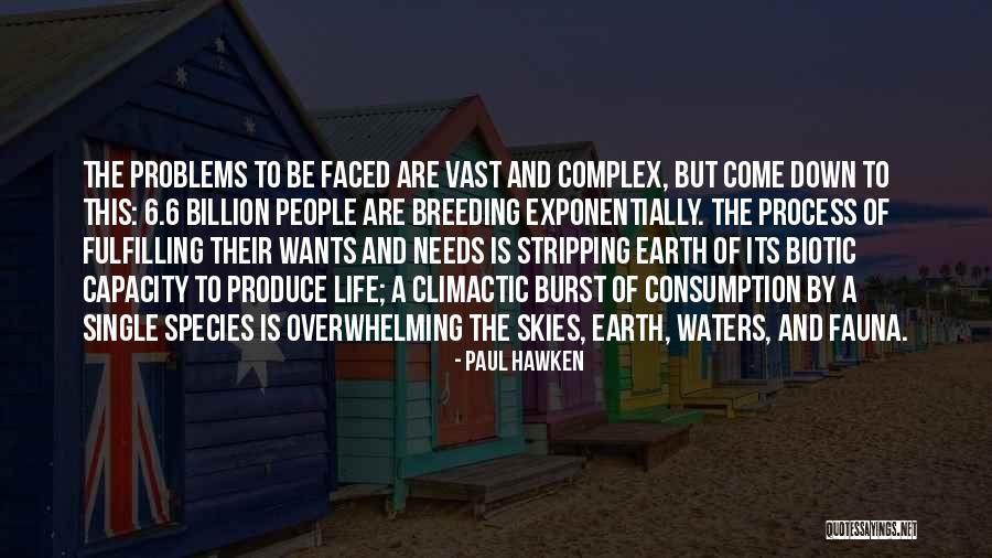 Earth Water Sky Quotes By Paul Hawken Earth Water Sky Quotes By Paul Hawken