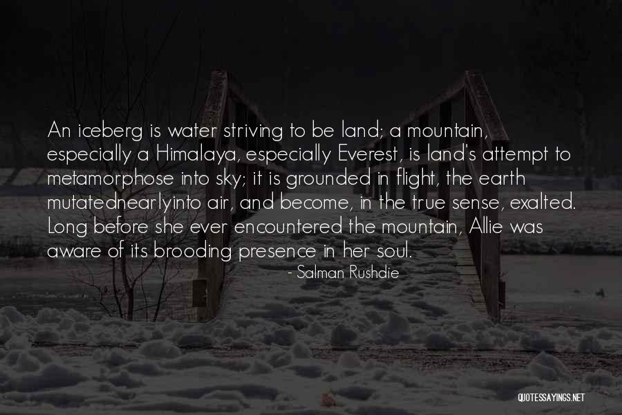 Earth Water Sky Quotes By Salman Rushdie Earth Water Sky Quotes By Salman Rushdie