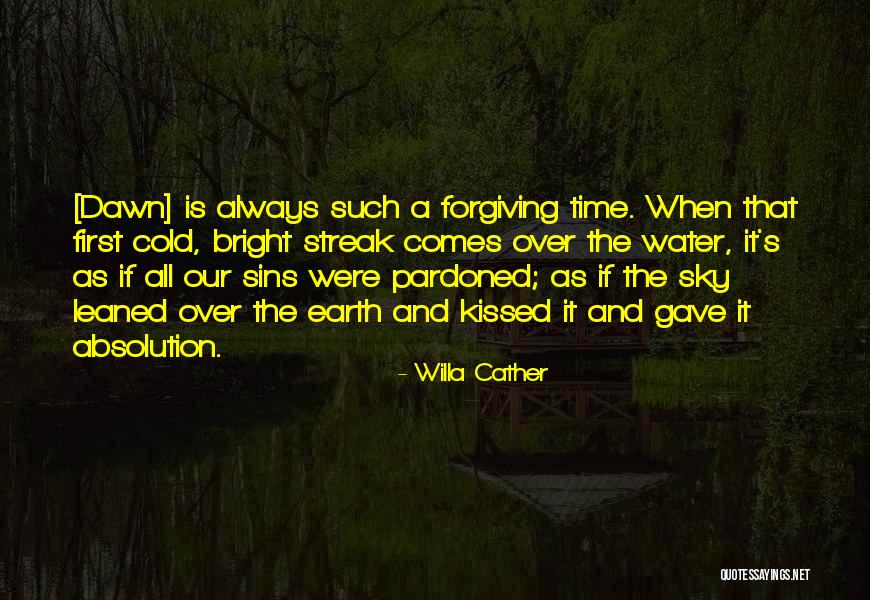 Earth Water Sky Quotes By Willa Cather Earth Water Sky Quotes By Willa Cather
