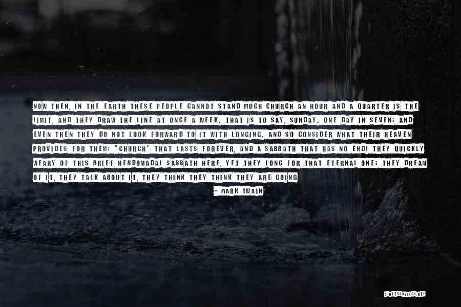 Earth Week Quotes By Mark Twain