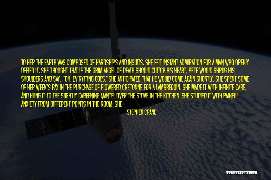 Earth Week Quotes By Stephen Crane