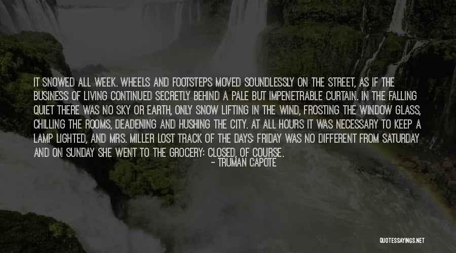 Earth Week Quotes By Truman Capote