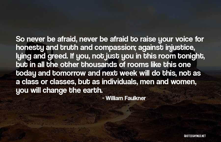 Earth Week Quotes By William Faulkner