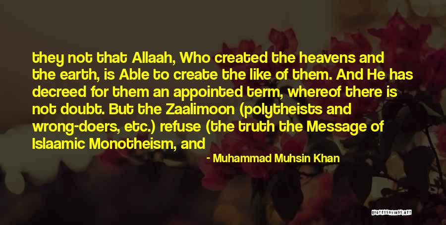Earth Who Quotes By Muhammad Muhsin Khan Earth Who Quotes By Muhammad Muhsin Khan