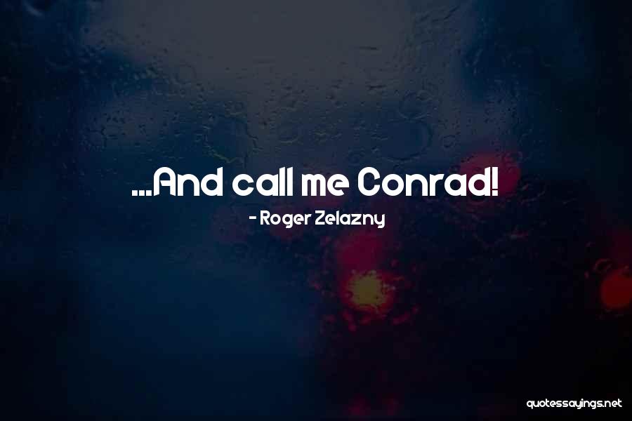 Earth Whole Provision Quotes By Roger Zelazny Earth Whole Provision Quotes By Roger Zelazny