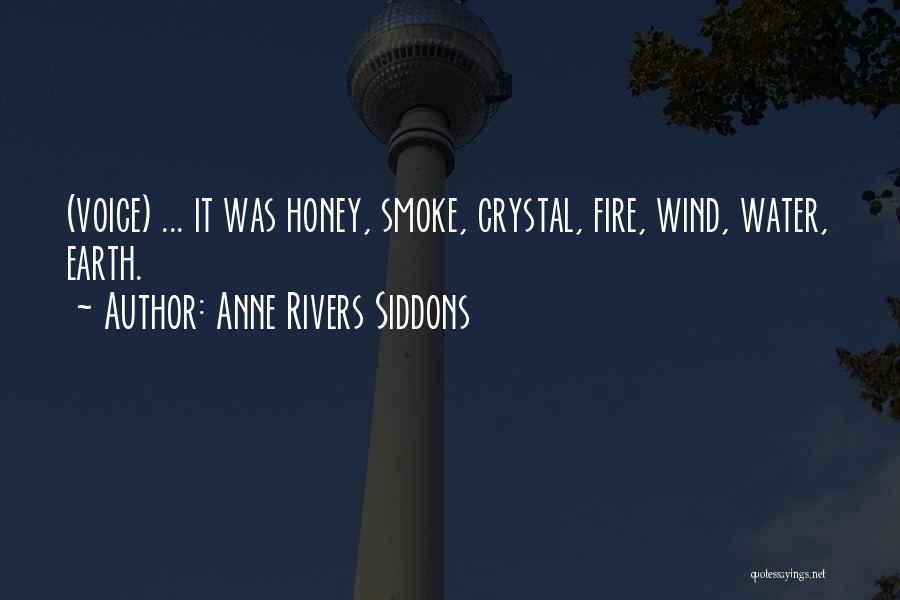 Earth Wind Fire And Water Quotes By Anne Rivers Siddons