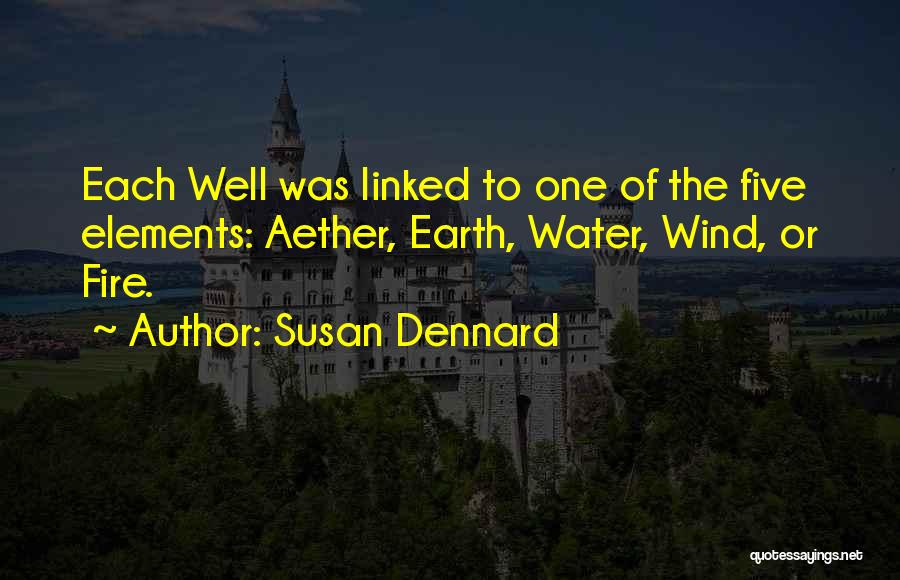 Earth Wind Fire And Water Quotes By Susan Dennard