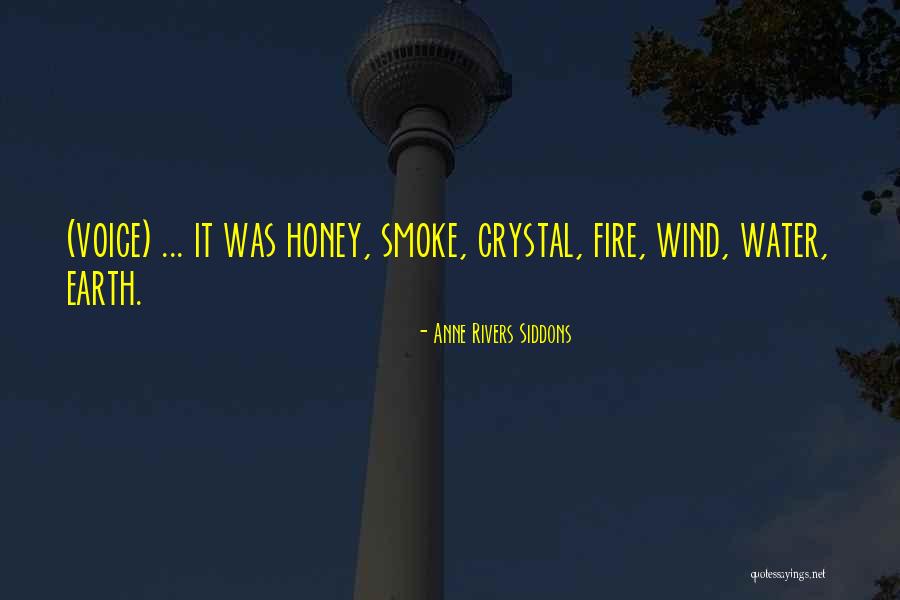 Earth Wind Water And Fire Quotes By Anne Rivers Siddons