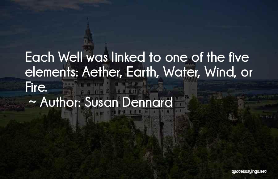 Earth Wind Water And Fire Quotes By Susan Dennard