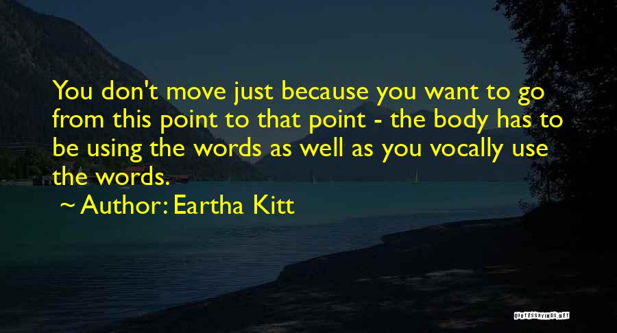 Eartha Kitt Quotes 1969418