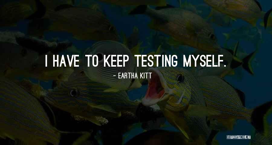 Eartha Kitt Quotes 2189661