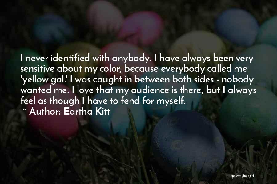 Eartha Kitt Quotes 594359
